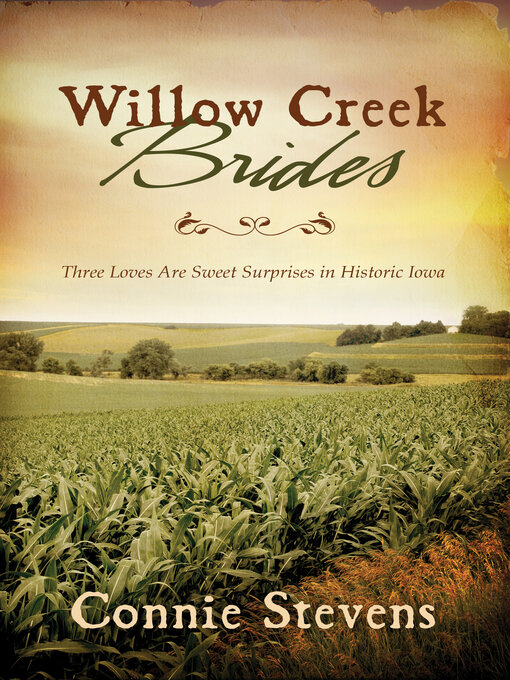 Title details for Willow Creek Brides by Connie Stevens - Available